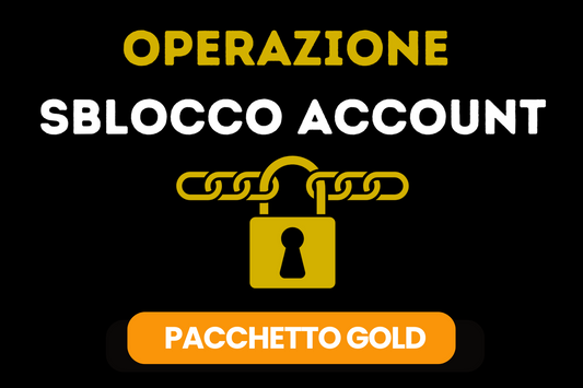 Operazione Sblocco Account - Gold